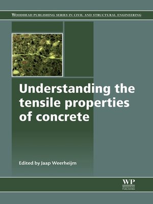 cover image of Understanding the Tensile Properties of Concrete